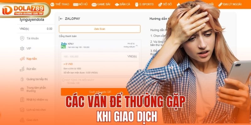 Các vấn để thường gặp khi giao dịch
