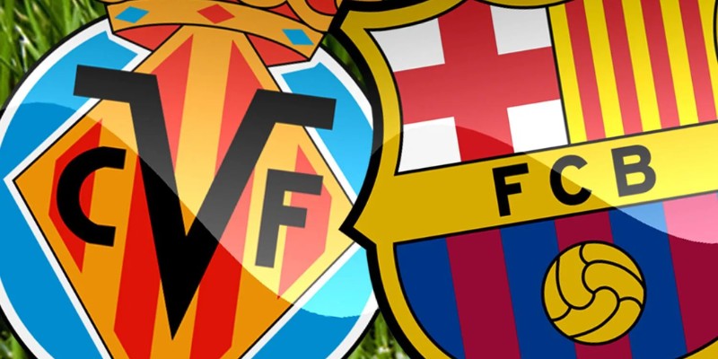 Nhận định bóng đá trận Villarreal vs Barcelona
